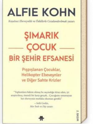 Şımarık Çocuk-Bir Şehir Efsanesi